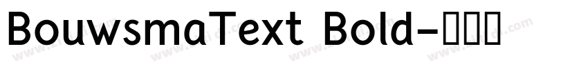 BouwsmaText Bold字体转换